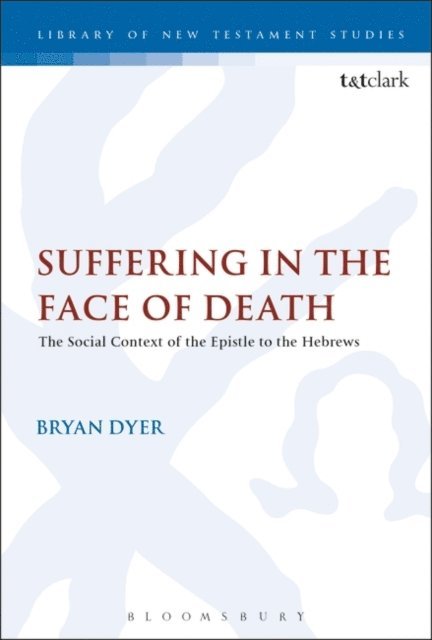 Bryan R. Dyer - Suffering in the Face of Death, E-bok