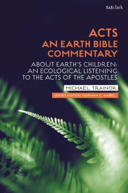 Michael Trainor - Acts: An Earth Bible Commentary, E-bok