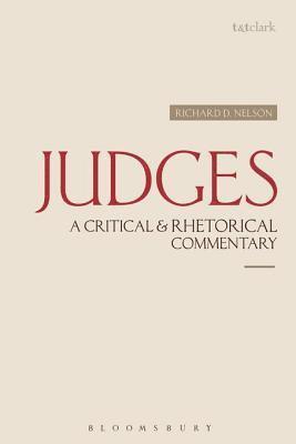 Richard D. Nelson - Judges: A Critical & Rhetorical Commentary, E-bok