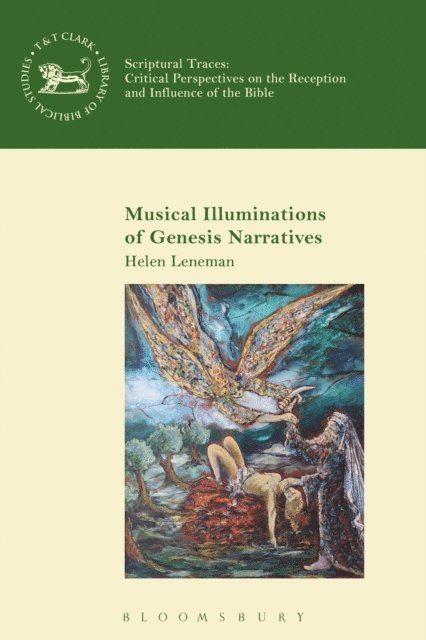 Helen Leneman - Musical Illuminations of Genesis Narratives, E-bok