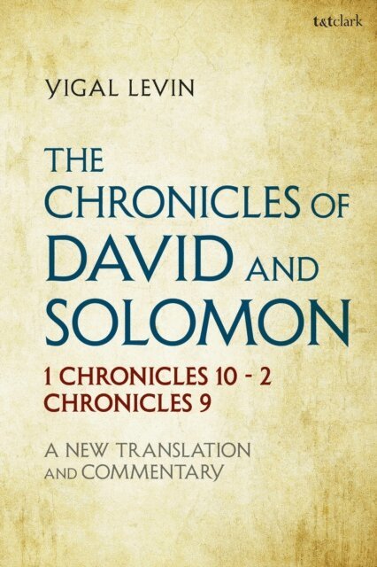 Yigal Levin - Chronicles of David and Solomon, E-bok