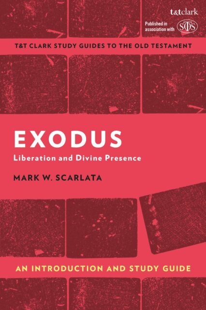 M. W. Scarlata - Exodus: An Introduction and Study Guide, E-bok