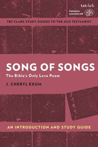 Song of Songs: An Introduction and Study Guide