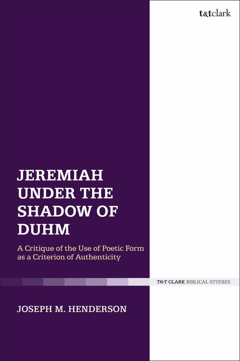 Joseph M. Henderson - Jeremiah Under the Shadow of Duhm, Inbunden