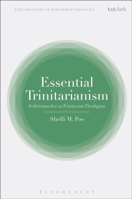 Shelli M. Poe - Essential Trinitarianism, E-bok