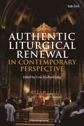 Authentic Liturgical Renewal in Contemporary Perspective