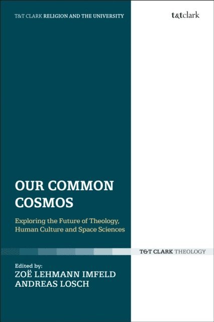 Zoë Lehmann Imfeld, Andreas Losch - Our Common Cosmos, E-bok