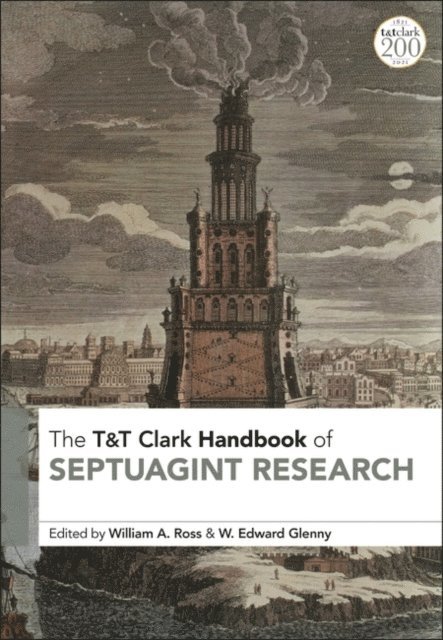 William A. Ross, W. Edward Glenny - T&T Clark Handbook of Septuagint Research, E-bok