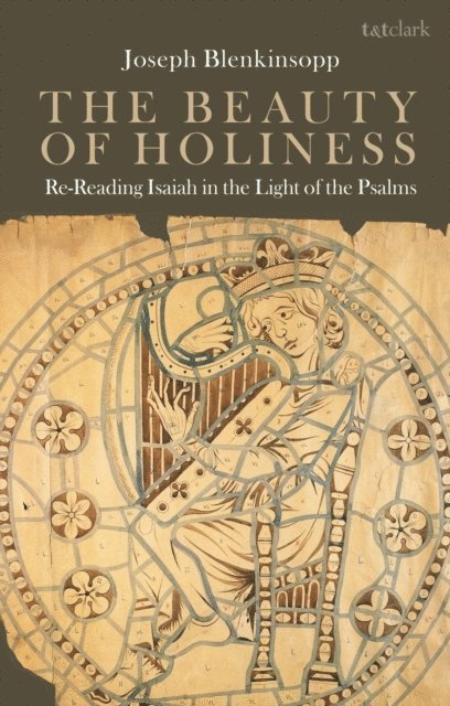 Joseph Blenkinsopp - Beauty of Holiness, E-bok