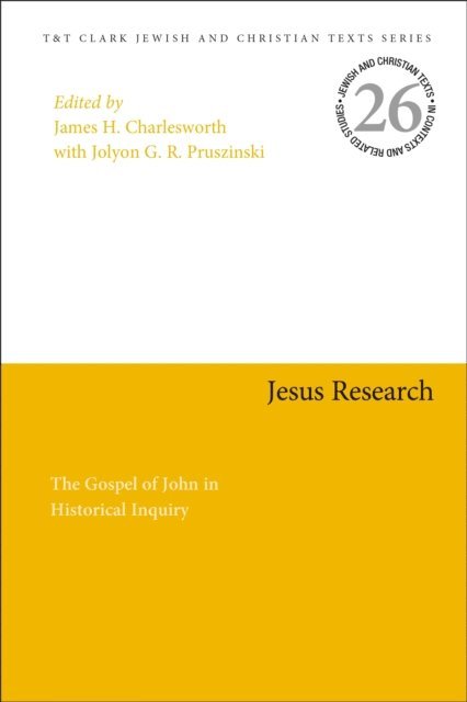 James H. Charlesworth, Jolyon G. R. Pruszinski - Jesus Research, E-bok. Tillgänglighet: Lägg i varukorg