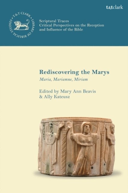 Mary Ann Beavis, Ally Kateusz - Rediscovering the Marys, E-bok