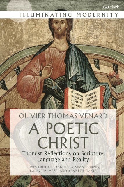 Olivier-Thomas Venard - Poetic Christ, E-bok