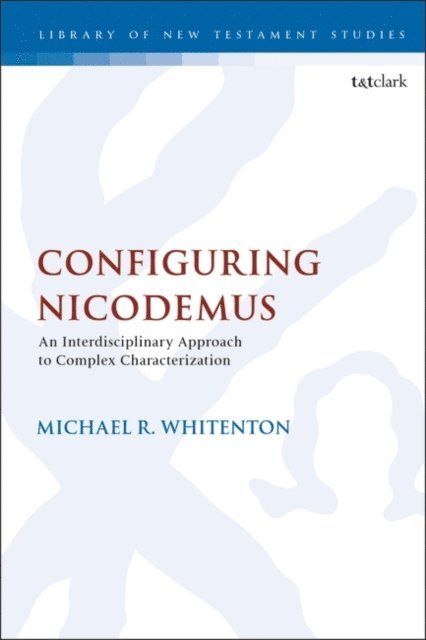 Michael R. Whitenton - Configuring Nicodemus, E-bok
