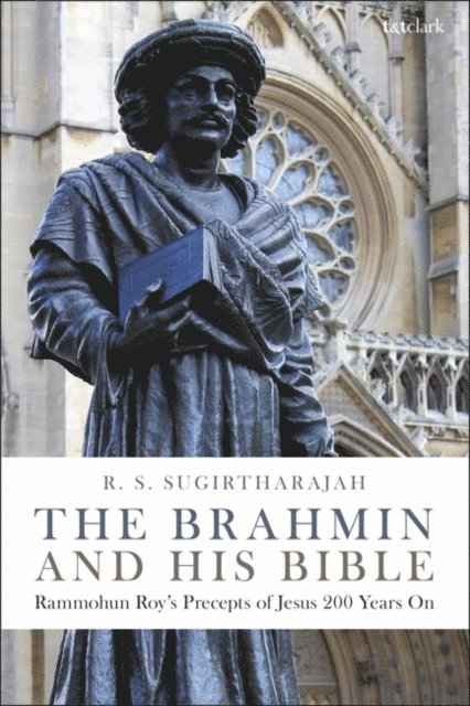 R. S. Sugirtharajah - Brahmin and his Bible, E-bok