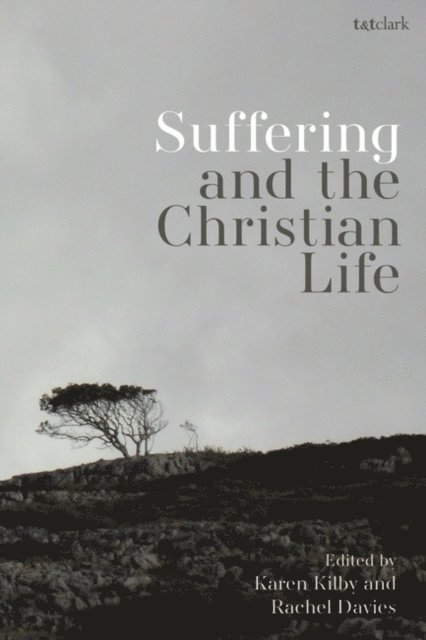 Rachel Davies - Suffering and the Christian Life, E-bok