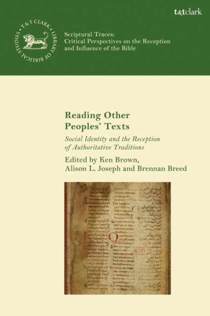 Ken S. Brown, Alison L. Joseph, Brennan Breed - Reading Other Peoples’ Texts, E-bok