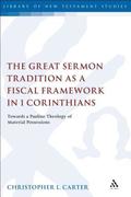 Great Sermon Tradition as a Fiscal Framework in 1 Corinthians