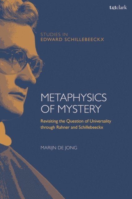 Marijn de Jong - Metaphysics of Mystery, E-bok