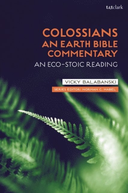Victoria S. Balabanski - Colossians: An Earth Bible Commentary, E-bok