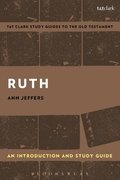 Ruth: An Introduction and Study Guide