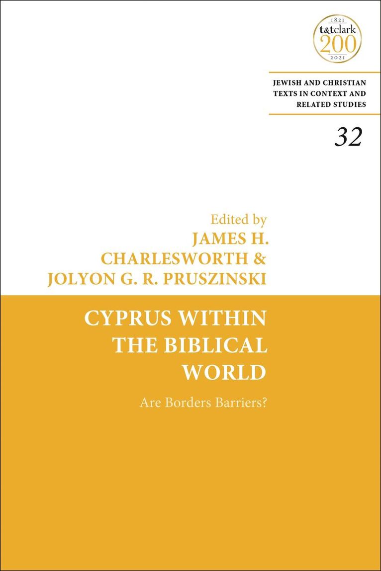James H. Charlesworth, Jolyon G. R. Pruszinski - Cyprus Within the Biblical World, Inbunden. Tillgänglighet: Lägg i varukorg