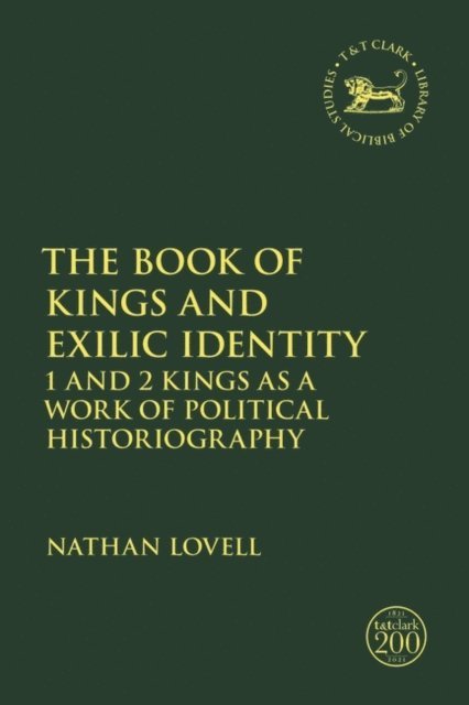 Nathan Lovell - Book of Kings and Exilic Identity, E-bok