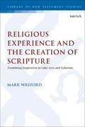 Religious Experience and the Creation of Scripture