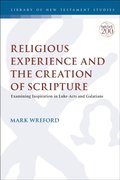 Religious Experience and the Creation of Scripture