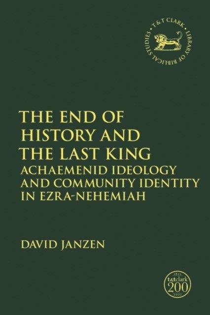 David Janzen - End of History and the Last King, E-bok