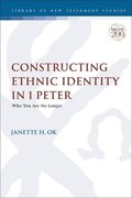 Constructing Ethnic Identity in 1 Peter
