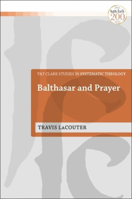 Travis LaCouter - Balthasar and Prayer, E-bok
