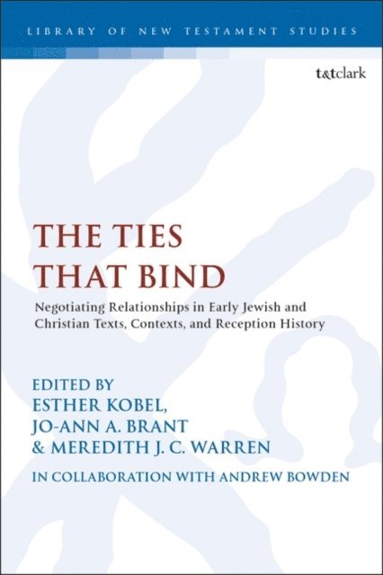 Esther Kobel, Meredith Warren, Jo-Ann A. Brant - Ties that Bind, E-bok