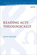 Reading Acts Theologically