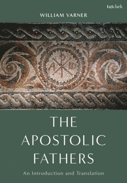 William Varner - Apostolic Fathers, E-bok