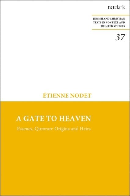 Etienne Nodet - Gate to Heaven, E-bok