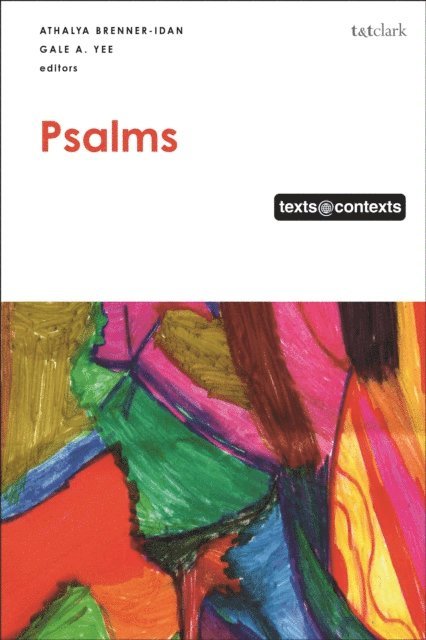 Athalya Brenner-Idan, Gale A. Yee - Psalms, E-bok