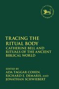 Tracing the Ritual Body