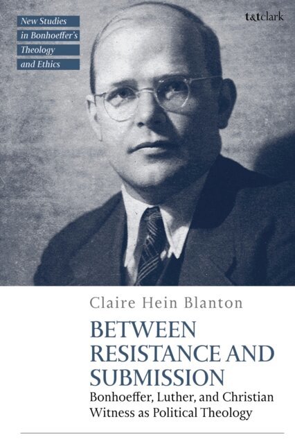 Claire Hein Blanton - Between Resistance and Submission, E-bok