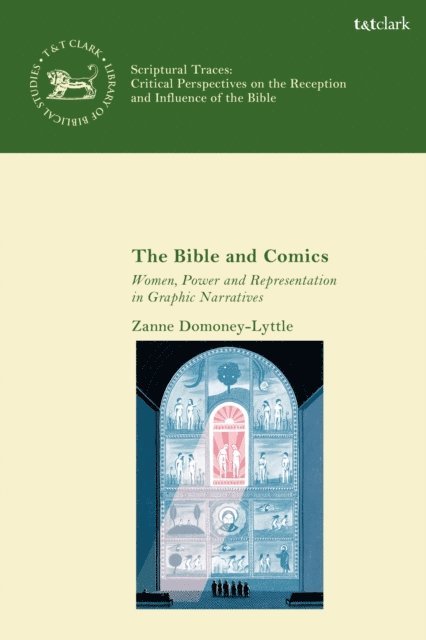Zanne Domoney-Lyttle - Bible and Comics, E-bok
