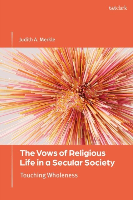 Judith A. Merkle - Vows of Religious Life in a Secular Society, E-bok
