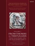 Reception of Jesus in the First Three Centuries: Volume 2