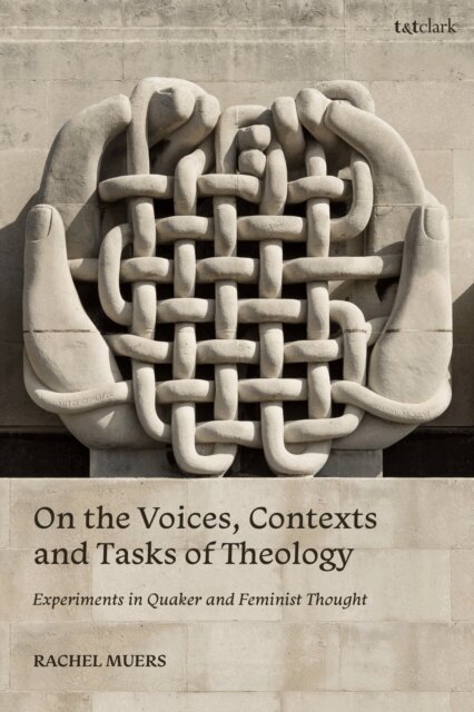 Rachel Muers - On the Voices, Contexts and Tasks of Theology, E-bok