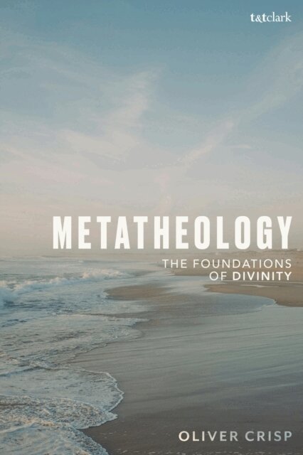 Oliver Crisp - Metatheology, E-bok
