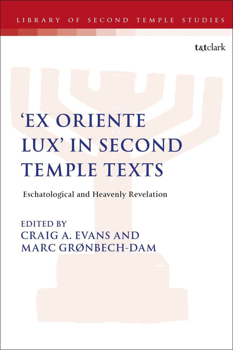 'Ex Oriente Lux' in Second Temple Texts
