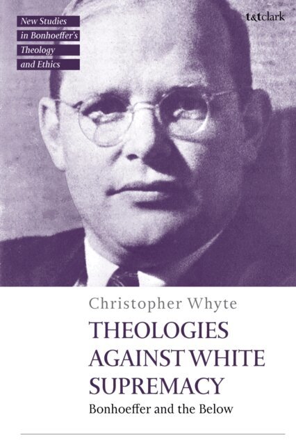 Christopher Whyte - Theologies Against White Supremacy, E-bok