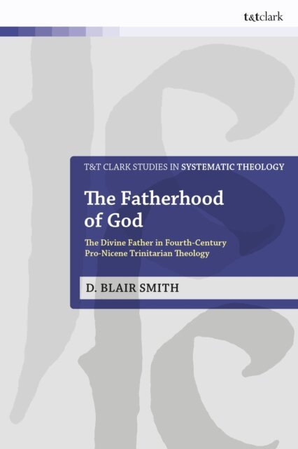 D. Blair Smith - Fatherhood of God, E-bok