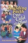 Building Faith ..One Child at a Time