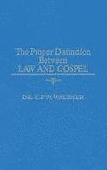 Proper Distinction between Law and Gospel