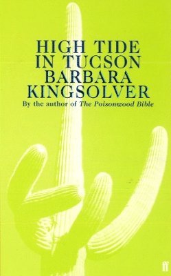 Barbara Kingsolver - High Tide in Tucson, Häftad