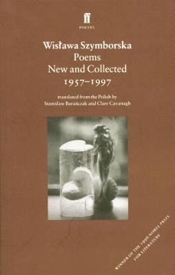 Wislawa Szymborska - Poems, New and Collected, Häftad